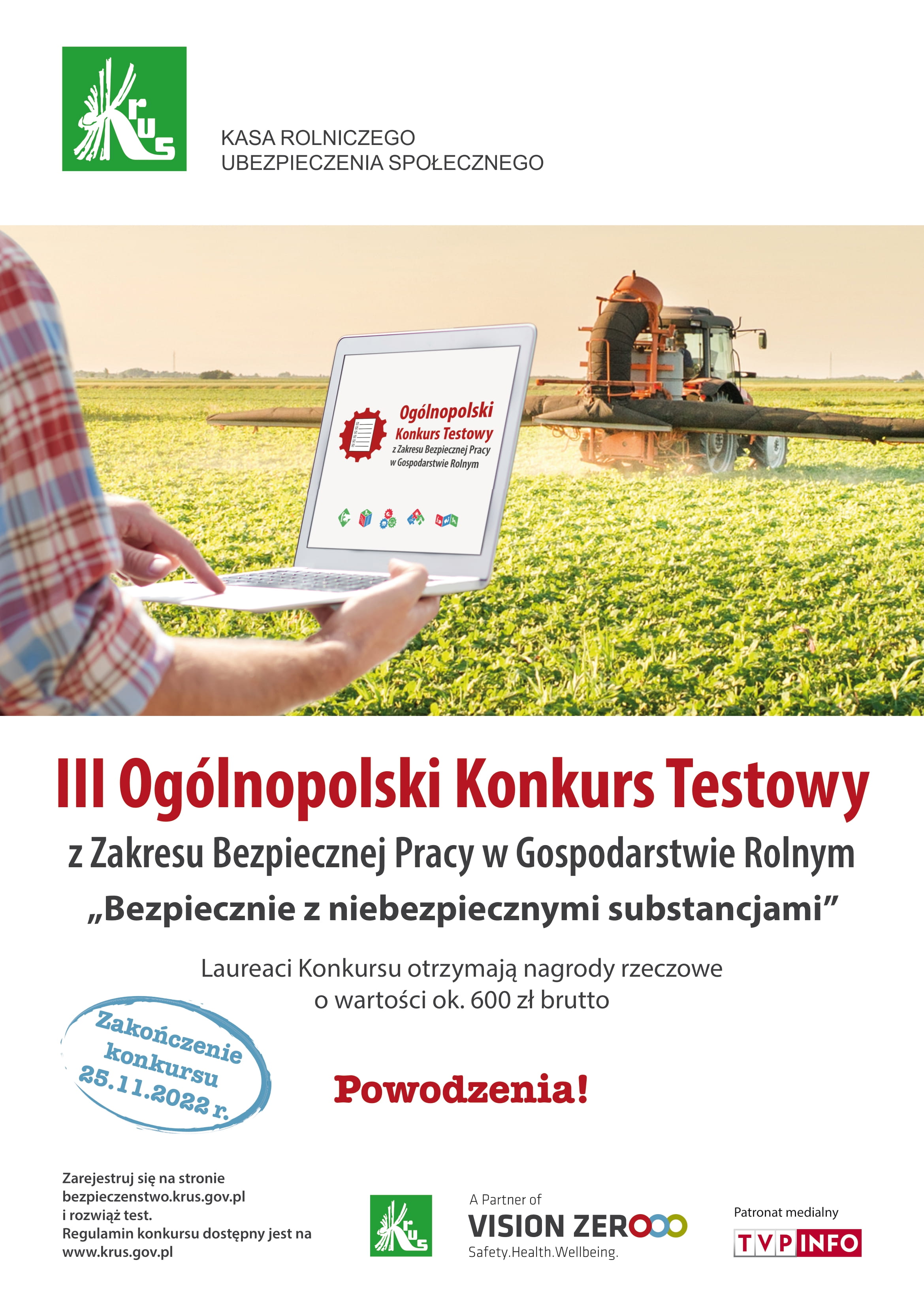 III OGÓLNOPOLSKI KONKURS TESTOWY Z ZAKRESU BEZPIECZNEJ PRACY  W GOSPODARSTWIE ROLNYM „BEZPIECZNIE Z NIEBEZPIECZNYMI SUBSTANCJAMI”