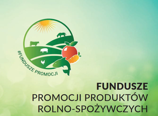 fundusze promocji produkt&oacute;w rolno‑spożywczych